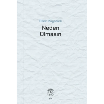 Neden Olmasın