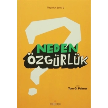 Neden Özgürlük