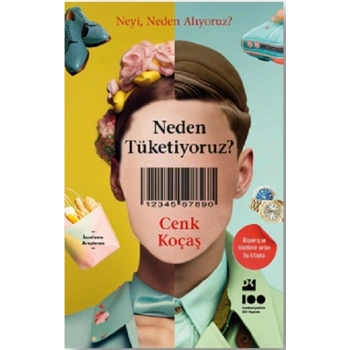 Neden Tüketiyoruz?