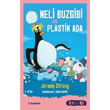 Neli Buzgibi ve Plastik Ada -3. Kitap