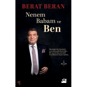 Nenem Babam ve Ben