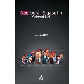 Neoliberal Siyasetin Sekerat Hali