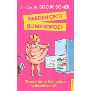 Nerden Çıktı Bu Menopoz?