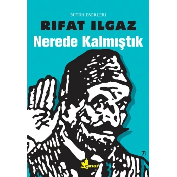 Nerede Kalmıştık