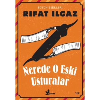 Nerede O Eski Usturalar