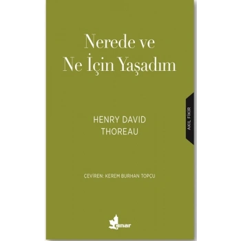 Nerede ve Ne için Yaşadım