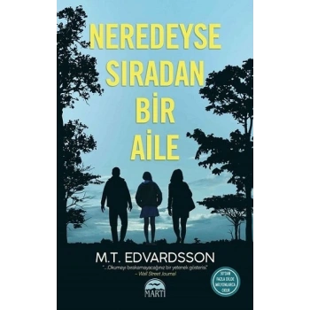 Neredeyse Sıradan Bir Aile