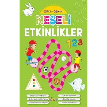 Neşeli Etkinlikler - Eğitici-Öğretici