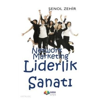 Network Marketing Liderlik Sanatı