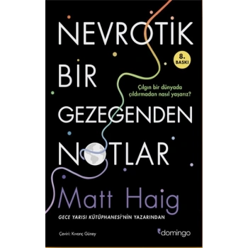 Nevrotik Bir Gezegenden Notlar