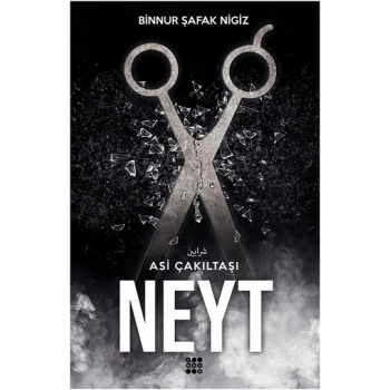 Neyt - Asi Çakıltaşı Serisi 3