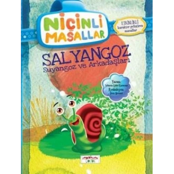 Niçinli Masallar - Salyangoz Suyangoz ve Arkadaşları