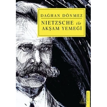 Nietzsche ile Akşam Yemeği