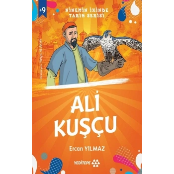 Ninemin İzinde Tarih Serisi - Ali Kuşçu