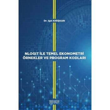 NLOGIT İle Temel Ekonometri Örnekler ve Program Kodları