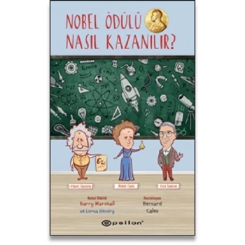 Nobel Ödülü Nasıl Kazanılır?