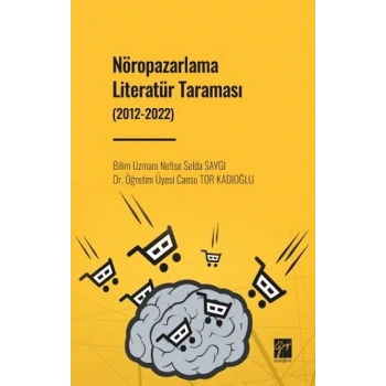 Nöropazarlama Literatür Taraması (2012-2022)