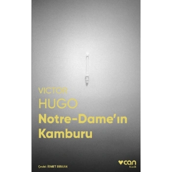 Notre-Dame’ın Kamburu (Fotoğraflı Klasikler)