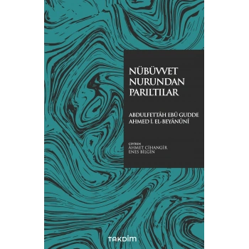 Nübüvvet Nurundan Parıltılar