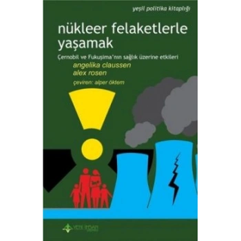 Nükleer Felaketlerle Yaşamak