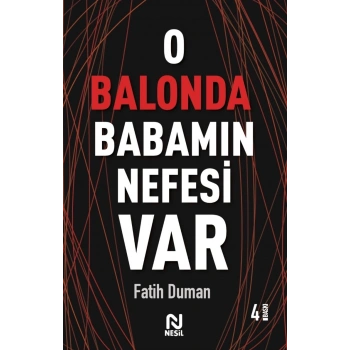 O Balonda Babamın Nefesi Var