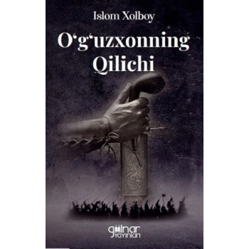 Oguzxonning Qilichi