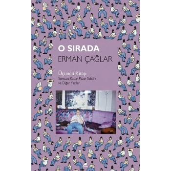 O Sırada