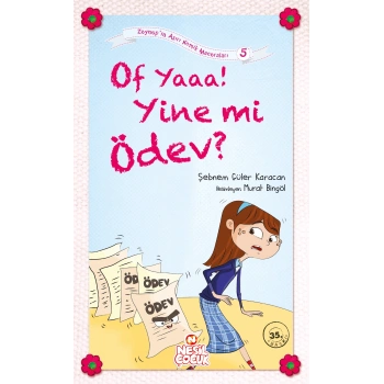 Of Yaaa! Yine mi Ödev?
