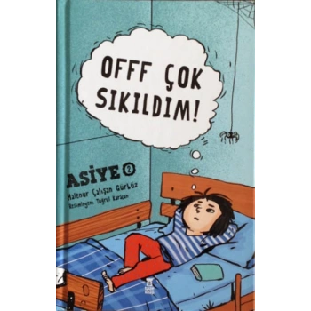 Offf Çok Sıkıldım! Asiye 2