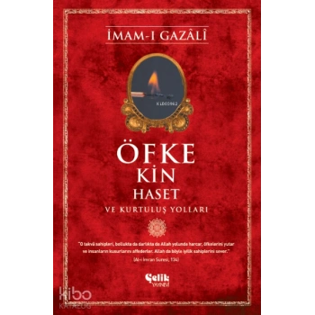 Öfke, Kin, Haset ve Kurtuluş Yolları