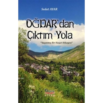 Oğdar’dan Çıktım Yola