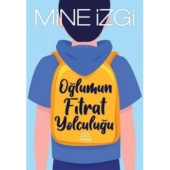 Oğlumun Fıtrat Yolculuğu