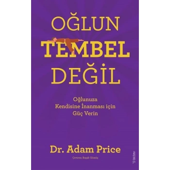 Oğlun Tembel Değil