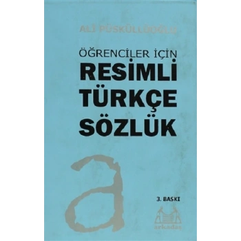 Öğrenciler İçin Resimli Türkçe Sözlük