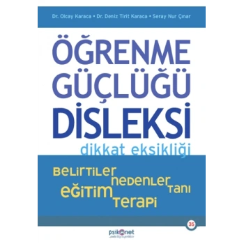 Öğrenme Güçlüğü, Disleksi, Dikkat Eksikliği