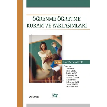 Öğrenme Öğretme Kuram ve Yaklaşımları