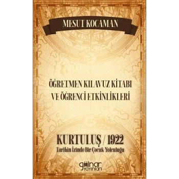 Öğretmen Kılavuz Kitabı ve Öğrenci Etkinlikleri