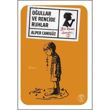 Oğullar ve Rencide Ruhlar