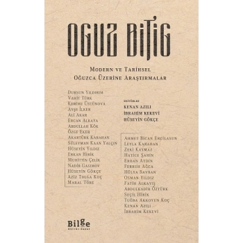 Oguz Bitig - Modern ve Tarihsel Oğuzca Üzerine Araştırmalar