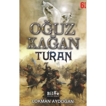 Oğuz Kağan - Turan