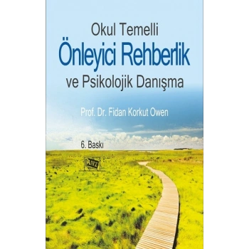 Okul Temelli Önleyici Rehberlik ve Psikolojik Danışma