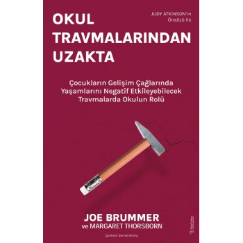 Okul Travmalarından Uzakta