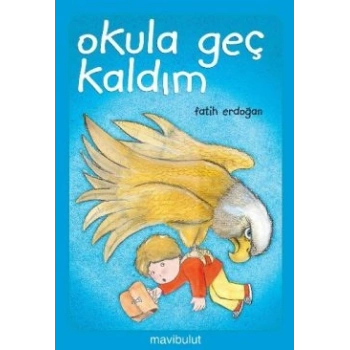 Okula Geç Kaldım