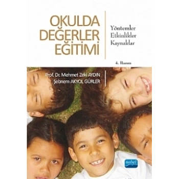 Okulda Değerler Eğitimi Yöntemler-Etkinlikler-Kaynaklar