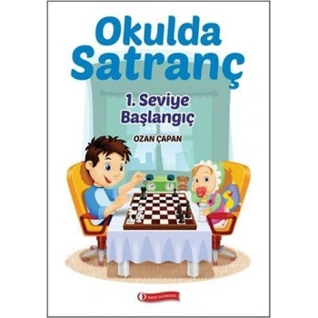 Okulda Satranç 1. Seviye - Başlangıç