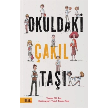 Okuldaki Çakıl Taşı