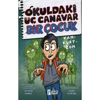 Okuldaki Üç Canavar Bir çocuk Vam - Kurt - Zom