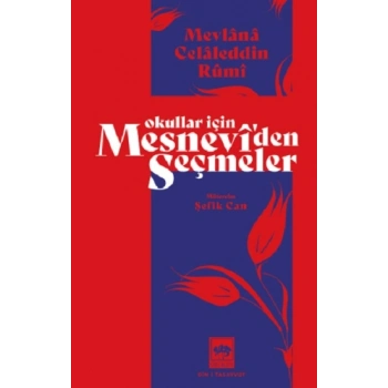 Okullar İçin Mesnevi’den Seçmeler