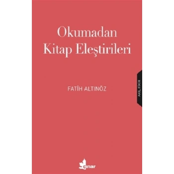 Okumadan Kitap Eleştirileri