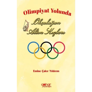 Olimpiyat Yolunda Okçuluğun Altın Kızları